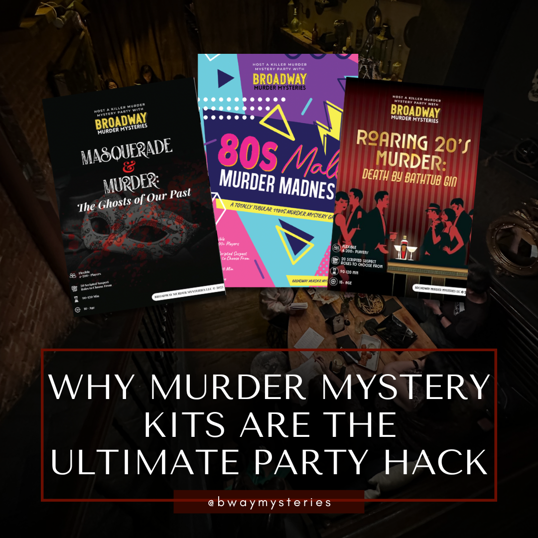 Why Murder Mystery Kits Are the Ultimate Party Hack