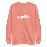 #guilty Unisex Premium Sweatshirt - Broadway Murder Mysteries