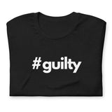 #guilty Unisex t-shirt - Broadway Murder Mysteries